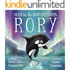 Rory : An Orca's Quest For The Northern Lights (Ocean Tales Children's Books)