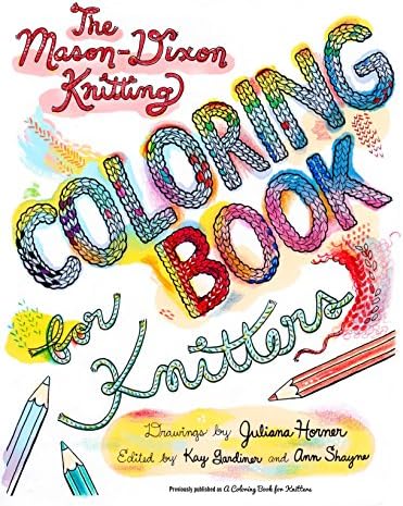 The Mason-Dixon Knitting Coloring Book f