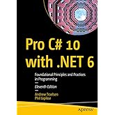 Pro C# 10 with .NET 6: Foundational Principles and Practices in Programming