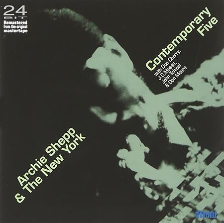 Archie Shepp  The New York Contemporary Five