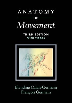 Anatomy of Movement (3rd Ed. with videos)