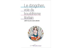 LE DZOGCHEN, VOIE DU BOUDHISME TIBETAIN