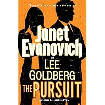 The Pursuit: A Fox And O'Hare Novel By Janet Evanovich & Lee Goldberg - Good Condition