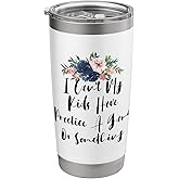Funny I Can't My Kids Have Practice A Game Or Something Stainless Steel Insulated Tumbler