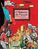 L'Histoire de France racontée aux enfants... : ... et à leurs parents ! by 