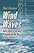 Wind Waves: Their Generation and Propagation on the Ocean Surface (Dover Earth Science)