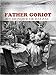 FATHER GORIOT (Annotated)