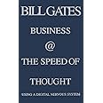 Business @ the Speed of Thought: Succeeding in the Digital Economy