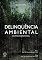 Livro Delinquência ambiental: os limites do direito penal