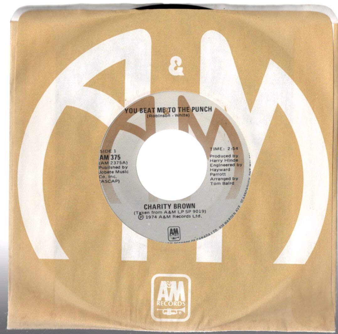 Charity Brown Charity Brown You Beat Me To The Punch Jimmy Mack 7 45 Nm Canada A M Am 375 Amazon Com Music