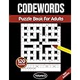 Codewords Puzzle Book For Adults: Code Breaker Puzzle Book With 120 Codeword Puzzles For Adults - Volume 3 (Codeword Puzzle Books For Adults)