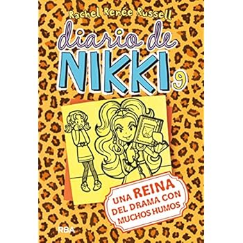 Diario De Nikki 9. Una Reina Del Drama Con Muchos Humos Diario De Nikki 9. Una Reina Del Drama Con Muchos Humos