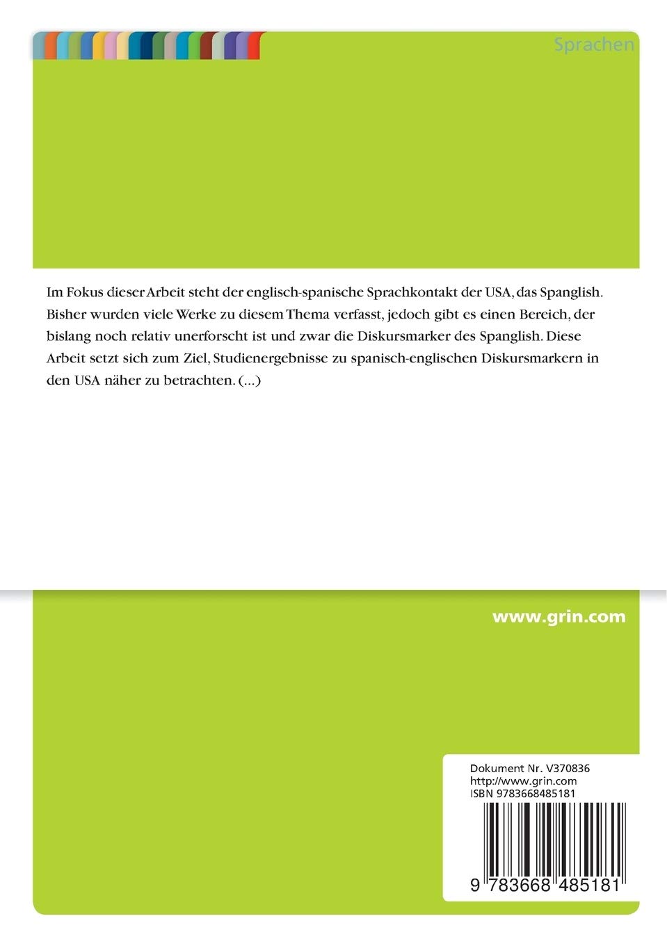 Ya Tu Sabes Man Diskursmarker Im Sprachkontakt Von Englisch Und Spanisch In Den Usa German Edition Fackler Calvo Sara 9783668485181 Amazon Com Books