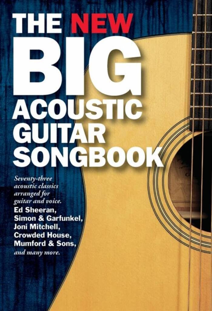 The New Big Acoustic Guitar Songbook.