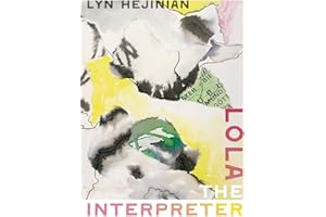 Lola the Interpreter (Wesleyan Poetry Series)