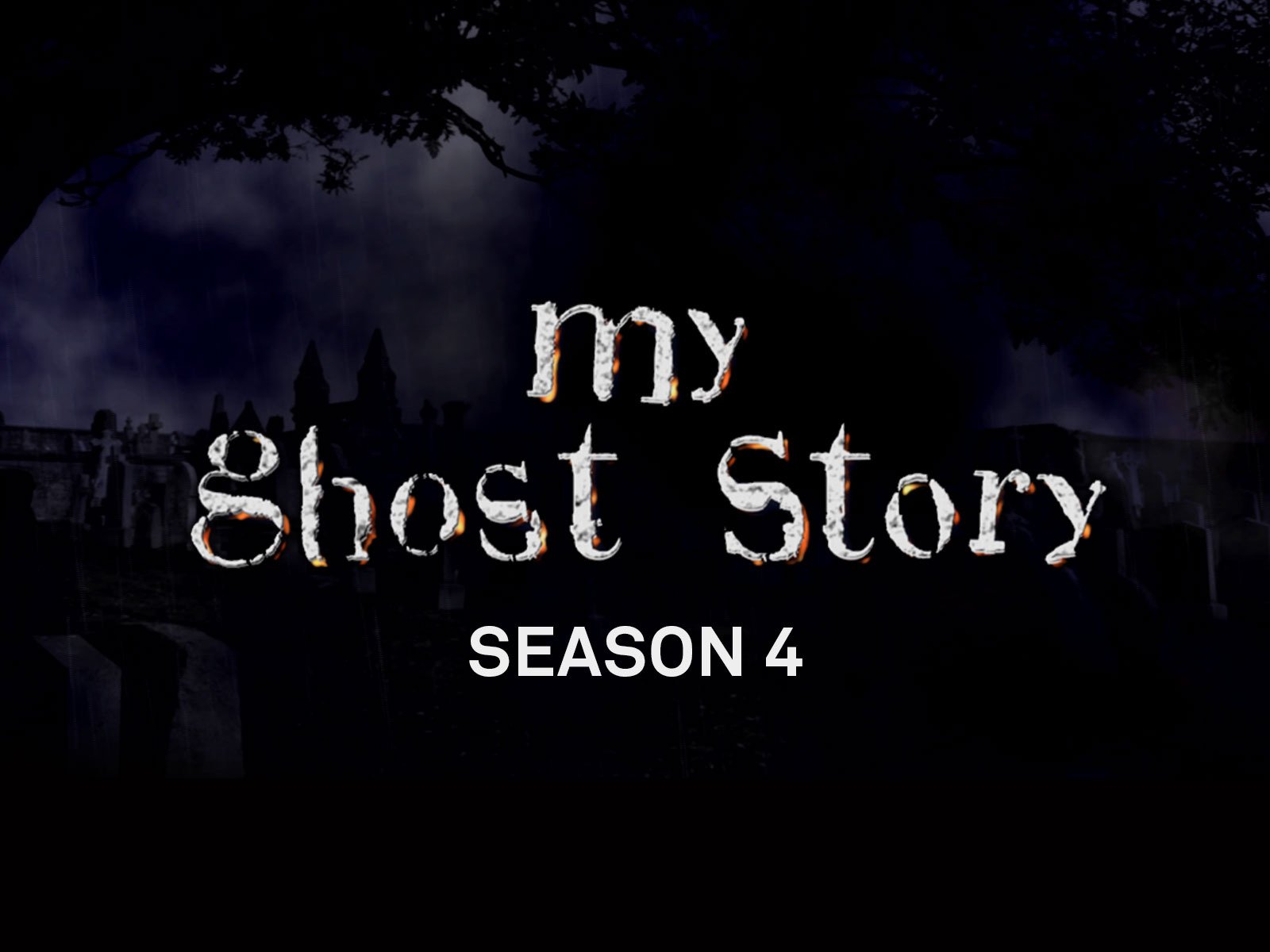 Watch My Ghost Story Season 4 Prime Video