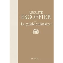 GUIDE CULINAIRE (LE) N.É. : Escoffier, Auguste: Amazon.ca: Livres
