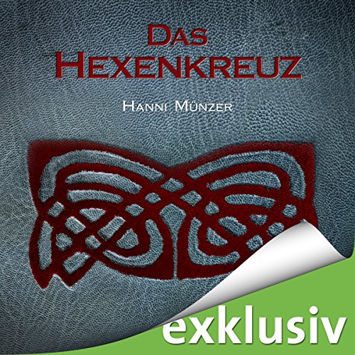 Das Hexenkreuz (Seelenfischer-Tetralogie 2)
