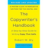 The Copywriter's Handbook: A Step-by-Step Guide to Writing Copy That Sells (4th Edition)