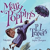 Mary Poppins: The Mary Poppins Series, Book 1 Mary Poppins: The Mary Poppins Series, Book 1