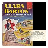 Clara Barton, founder of the American Red Cross; (Landmark books, 58)