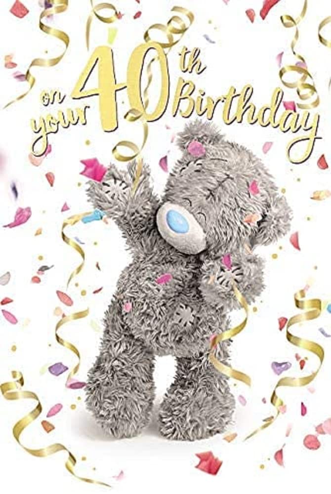 Me To You ALM93044 40th Birthday Card 3D Effect 15 x 22 cm