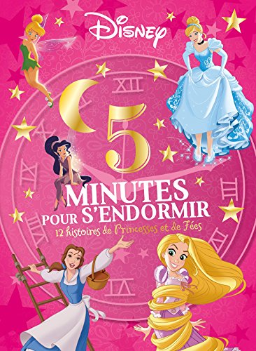5 minutes pour s'endormir : 12 histoires de princesses et de fées by 