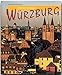Journey Through Wurzburg (Journey Through series) by 