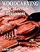 Woodcarving: Tools, Materials & Equipment, Volume 2