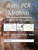 Basic PCR Methods: Learn the basics of experimental