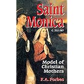 Saint Monica: Model of Christian Mothers
