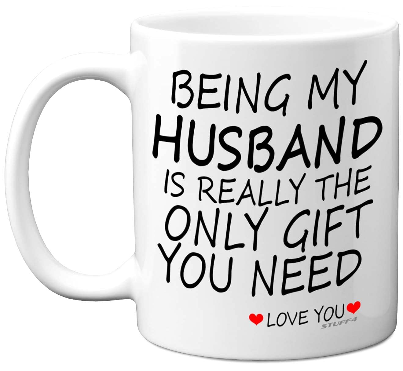 Stuff4 Valentines Mugs for Him - Being My Husband Mug - Valentine's Day Husband Gift from Wife, Perfect for Birthday Anniversary Christmas, 11oz Ceramic Dishwasher Safe Coffee Cup Made in The UK