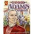Samuel Adams: Patriot and Statesman (Graphic Biographies)