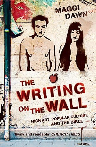 The Writing on the Wall: High Art, Popular Culture and the Bible