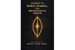 Studies in Spirit, Symbol, and Metaphysical Order