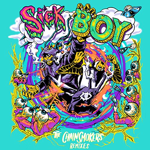 Sick Boy Zaxx Remix By The Chainsmokers On Amazon Music - 