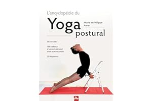 L'encyclopédie du Yoga postural (French Edition)