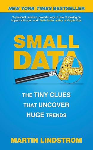Download Small Data: The Tiny Clues That Uncover Huge Trends: New York Times Bestseller PDF