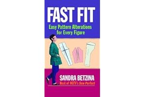 Fast Fit: Easy Pattern Alterations for Every Figure