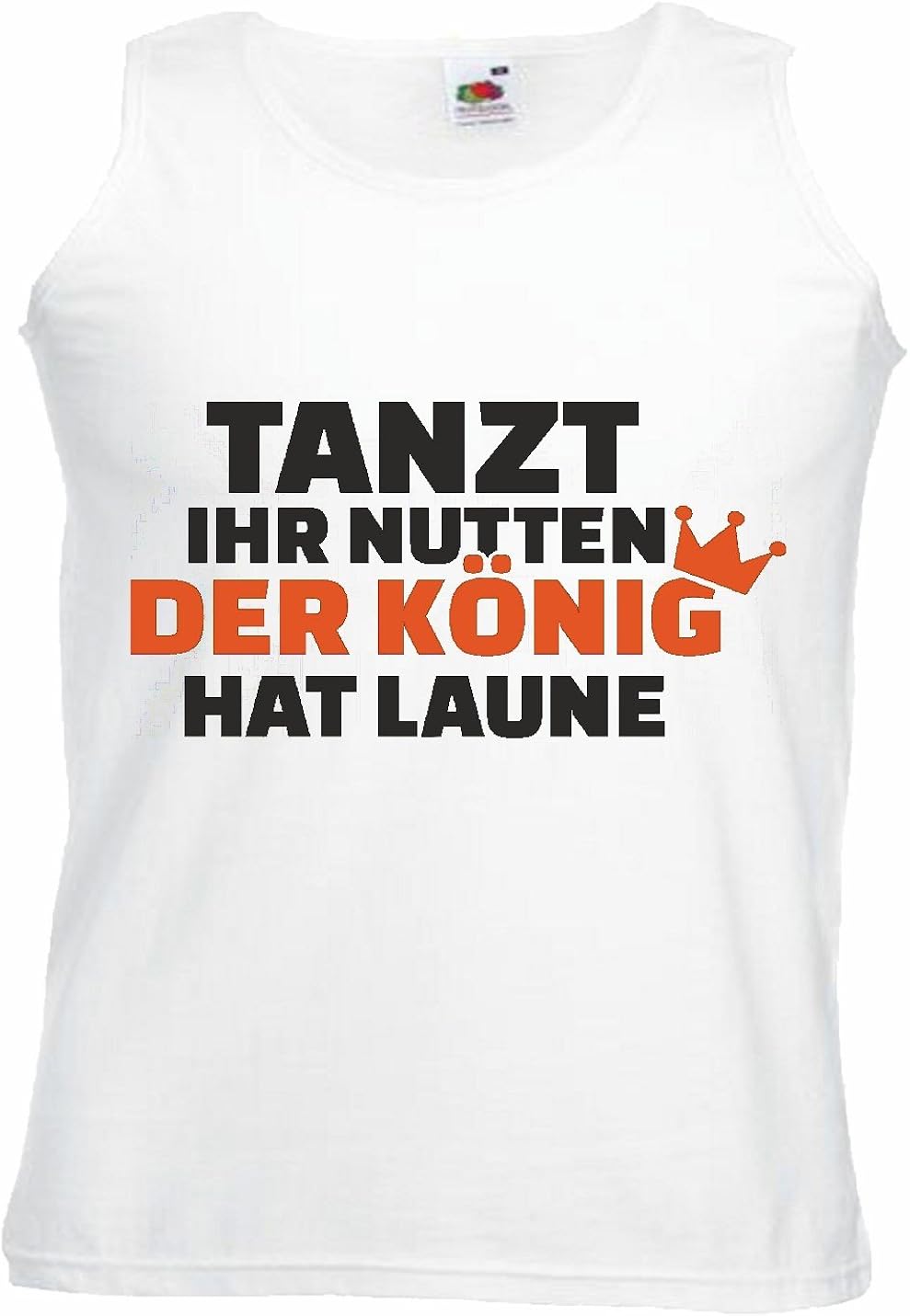 Tanz Ihr Nutten Der König Hat Laune