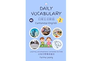 Daily Vocabulary 2 Cantonese-English: Learning conversational Cantonese for kids