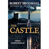 The Castle (Miles Edwulfson in the 12th Century)