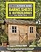 Ultimate Guide: Barns, Sheds & Outbuildings, Updated 4th Edition, Plan/Design/Build: Step-by-Step Bu by Editors of Creative Homeowner