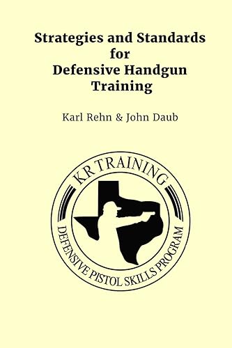 Download Strategies and Standards for Defensive Handgun Training PDF