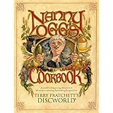 Nanny Ogg's Cookbook: A Useful and Improving Almanack of Information Including Astonishing Recipes from Terry Pratchett's Dis