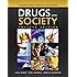Student Study Guide to Accompany Drugs and Society