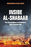 Inside Al-Shabaab: The Secret History of Al-Qaeda's Most Powerful Ally