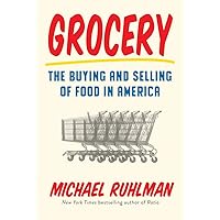 Grocery: The Buying and Selling of Food in America