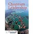 Quantum Leadership: Creating Sustainable Value in Health Care