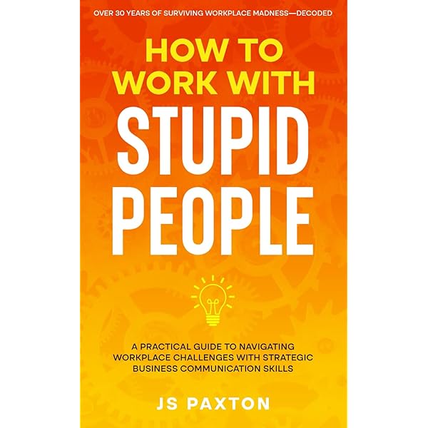 How to Tell People They're Stupid by Not Saying They Are